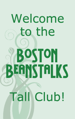 Welcome to the Boston Beanstalks Tall Club